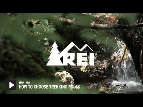 How to Choose Trekking Poles || REI