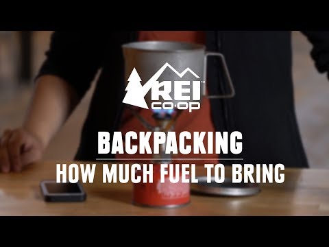 How Much Fuel Should You Bring Backpacking? || REI