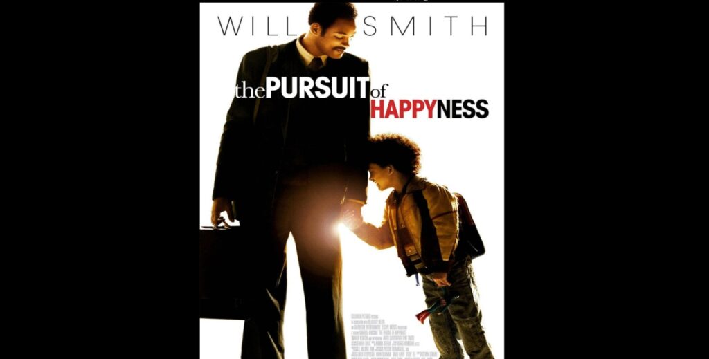 the pursuit of happyness